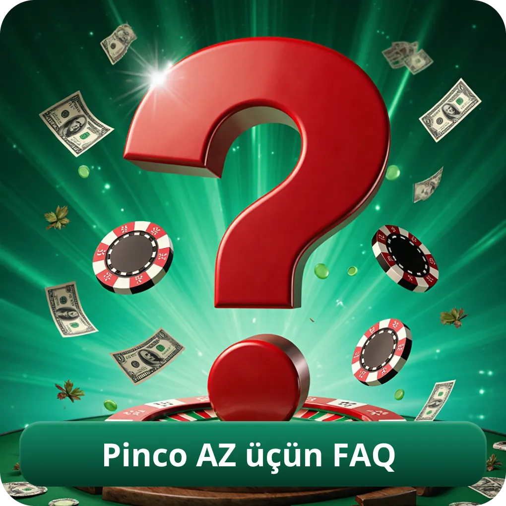 Pinco AZ üçün FAQ